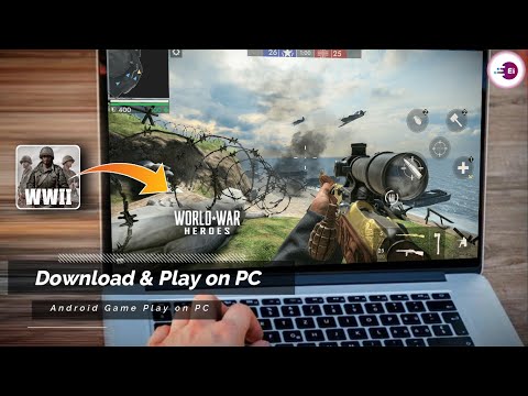 How to Download and Play World War Heroes — WW2 PvP FPS on PC and Laptop