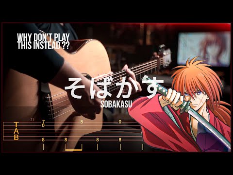 「そばかす」SOBAKASU is far better than New OP Samurai X | Fingerstyle Guitar [TAB]