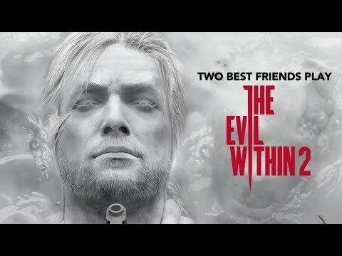 Two Best Friends Play The Evil Within 2 Compilation
