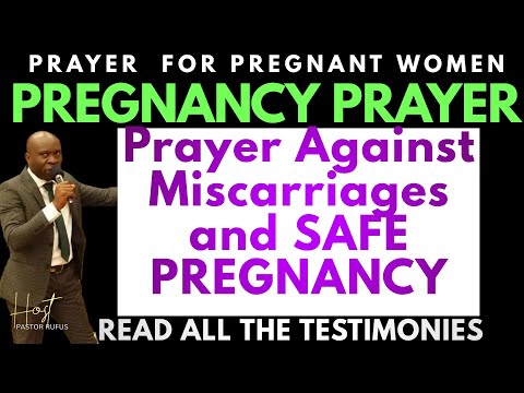 Prayer Against Miscarriages and Safe pregnancy. I Prayer For All Pregnant Women - Pastor Rufus