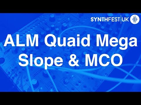 ALM Busy Circuits Quaid Mega Slope and MCO Updates // Synthfest 2018