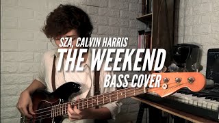 The Weekend (Funk Wav Remix) - SZA, Calvin Harris (Bass Cover)