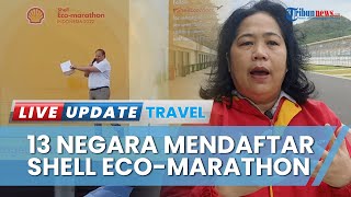 Persiapan Event Shell Eco-Marathon Hampir Rampung, 13 Negara Telah Mendaftarkan Kepesertaan