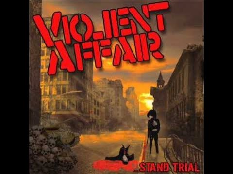 VIOLENT AFFAIR - STAND TRIAL - USA 2010 - FULL ALBUM - STREET PUNK OI!