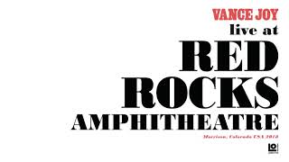 Vance Joy - &quot;I&#39;m With You&quot; (Live at Red Rocks Amphitheatre)
