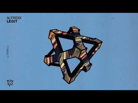 ALFREXX - Legit (Original Mix)