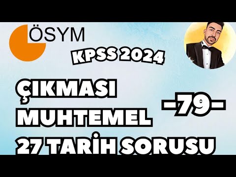 KPSS 2024’te Çıkması Muhtemel 27 Tarih Sorusu -79- | Furkan PARLAK #ösym #kpss #yks