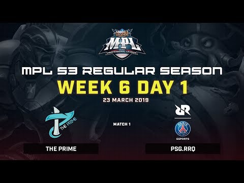 The Prime Esports vs PSG.RRQ : MPL Season 3 Week 6 day 1 Match 1 Regular Season