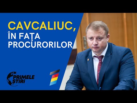 PRIMELE ŞTIRI - CAVCALIUC, AUDIAT DE PROCURORI