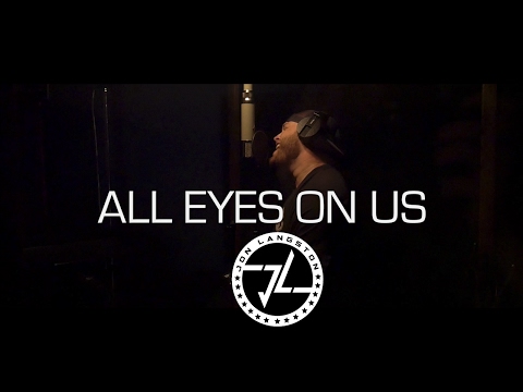 Jon Langston - All Eyes On Us [Official Lyric Video]