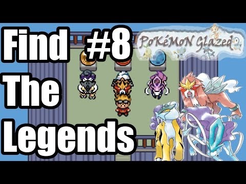 Pokemon Glazed Finding The Legends #8 - The Legendary Beasts (Entei/Raikou/Suicune