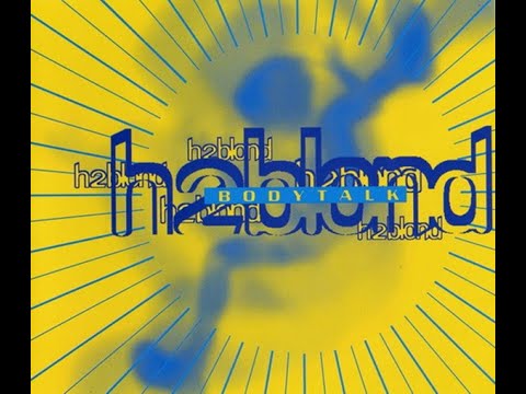 H2 Blond - Body Talk (Dance Edit)