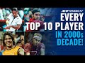 EVERY Top 10 ATP Player in the 2000s Decade!