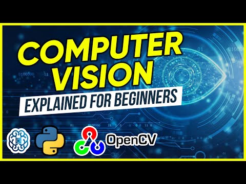 Computer Vision Explained for Beginners