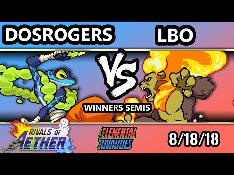 ER - DosRogers (Ranno) Vs. LBO (Zetterburn) - Rivals of Aether Winners Semis