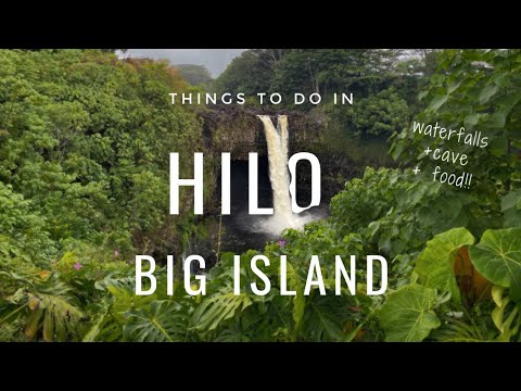 Local's guide: 8 best Hilo Hawaii things to do in a day! Waterfalls and a cave | Info vlog
