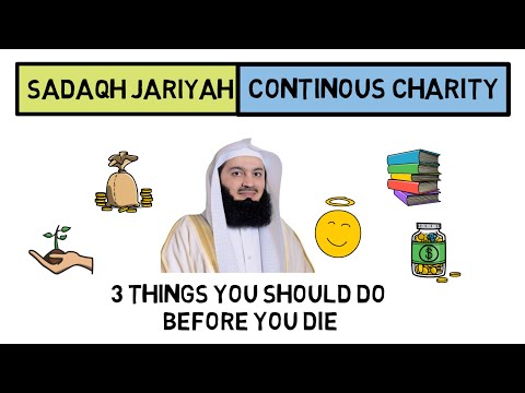 Things that benefit the dead |🌳 Sadaqah Jariah | Continuous Charity | Mufti Menk