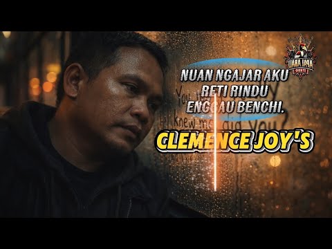 Nuan Ngajar Aku Reti Rindu Enggau Benchi. (Acoustic Version) Clemence Joy's 
