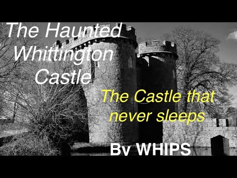 England’s most HAUNTED, WHITTINGTON CASTLE  it was CRAZY !!