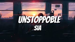 Sia - Unstoppable (Red music Lyrics)
