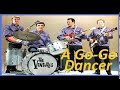 A Go-Go Dancer  /  The Swingin' Creepers (The Ventures) - by Eugene Mago