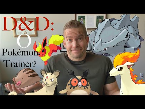 The Pokémon Trainer - D&D: Optimized #28
