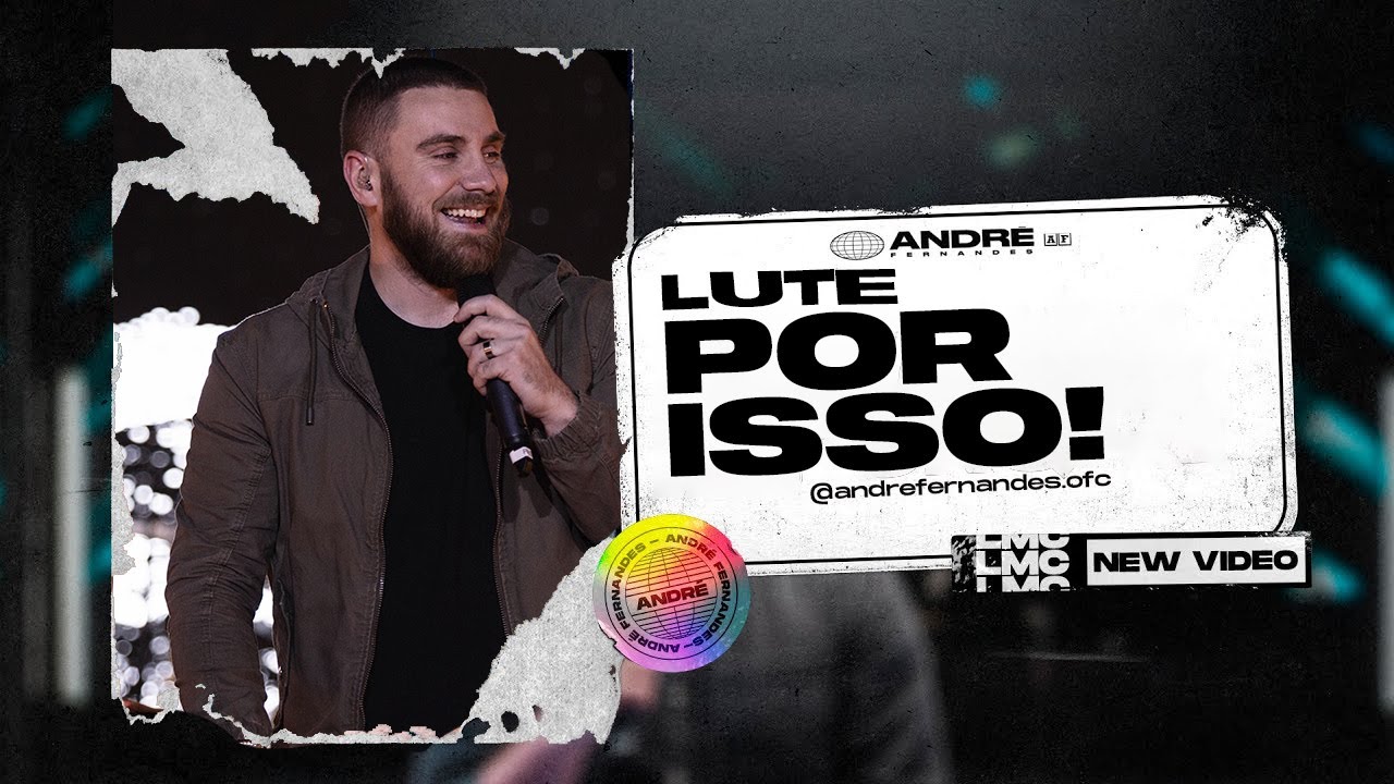 LUTE POR ISSO! - ANDRÉ FERNANDES