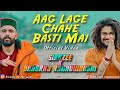 Aag Lage Chahe Basti Mai   OFFICIAL VIDEO   ABHI   Hansraj Raghuwanshi   New Song 2019 Viral Hit