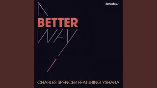 A Better Way (Bonus Beats) (feat. Yshara)