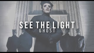 See The Light | Ghost | Subtitulada al Español