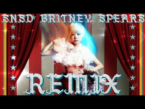 SNSD The Boys X Britney Spears Circus [BEST KPOP Remix]