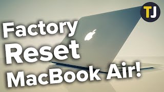 How to Factory Reset Your MacBook Air!