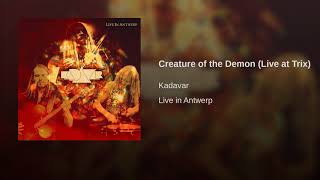 Creature of the Demon (Live at Trix)