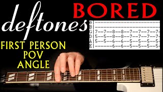 Deftones Bored POV Guitar Lesson / Guitar Tabs / Tab Tutorial / Guitar Chords / Guitar Cover