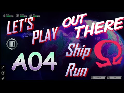 Let's Play"Out There: Ω Edition" Ep #A04:Ship Run +10 Systems! SuperNovae