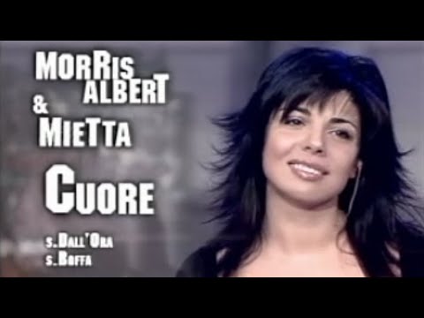 Morris Albert e Mietta - Cuore {SANREMO 2004}