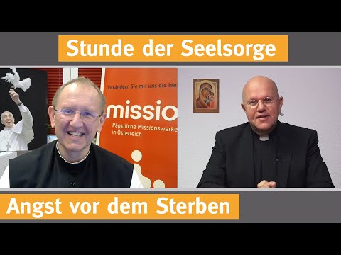 Angst vor dem Sterben  I  10.09.20  I  STUNDE DER SEELSORGE