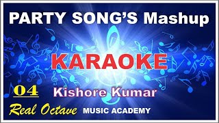 PARTY SONGs KARAOKE  Kishore Kumar Medley  04  wit