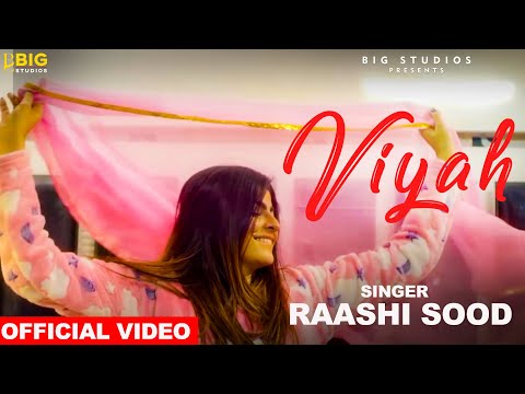 Raashi Sood |Viyah | MAHI SHARMA| Cute Love Story | Romantic Wedding Song