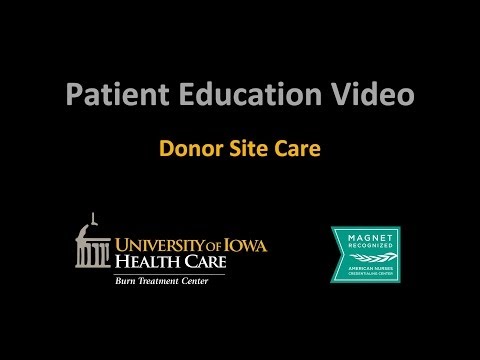 Burn Unit Series - "Donor Site Care" (UI Health Care)