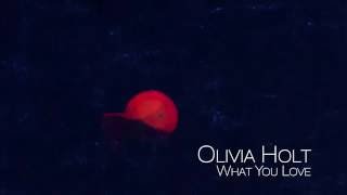 Olivia Holt - What You Love (Snippet)