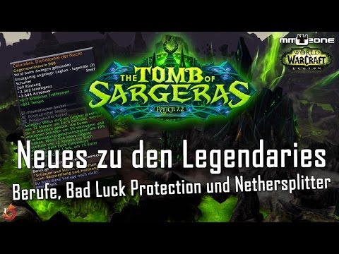 WoW Legion Patch 7.2 PTR - Neues zu den Legendaries (Berufe, Bad Luck Protection und Nethersplitter)