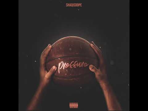 ShaqIsDope - Pressure (Official Audio)