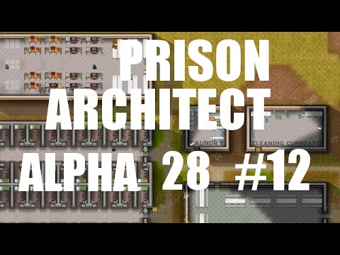 Prison Architect | Alpha 28 | Construction | #12