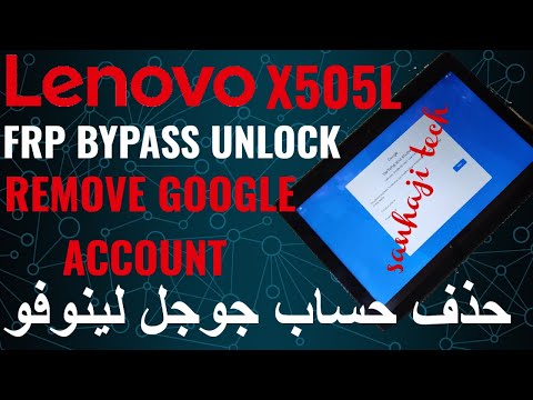 Lenovo Tab M10 TB X505L FRP  Google Bypass   Lenovo TB X505L FRP Bypass  بدون كمبيوتر 2023