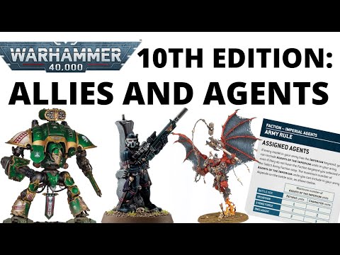 10th Edition Rules Update - Allies and Imperial Agents
