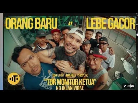 TOR MONITOR KETUA | ORANG BARU LEBE GACOR | ECKO SHOW, JUAN REZA, CHESYLINO HD NO IKLAN