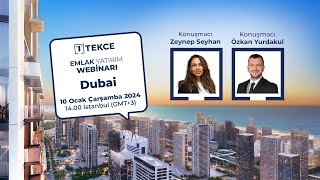Tekce Emlak Yatırım Webinarı | Dubai