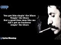 Jim Croce - A Good Time Man Like Me Ain't Got No Business (Singin' the Blues) | Lyrics Meaning