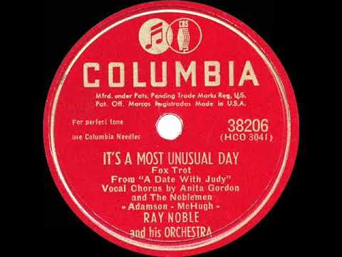1947 Ray Noble - It’s A Most Unusual Day (Anita Gordon & the Noblemen, vocal)